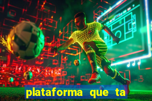 plataforma que ta pagando bem hoje